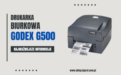 Drukarka Godex G500 (203 DPI) – najważniejsze informacje